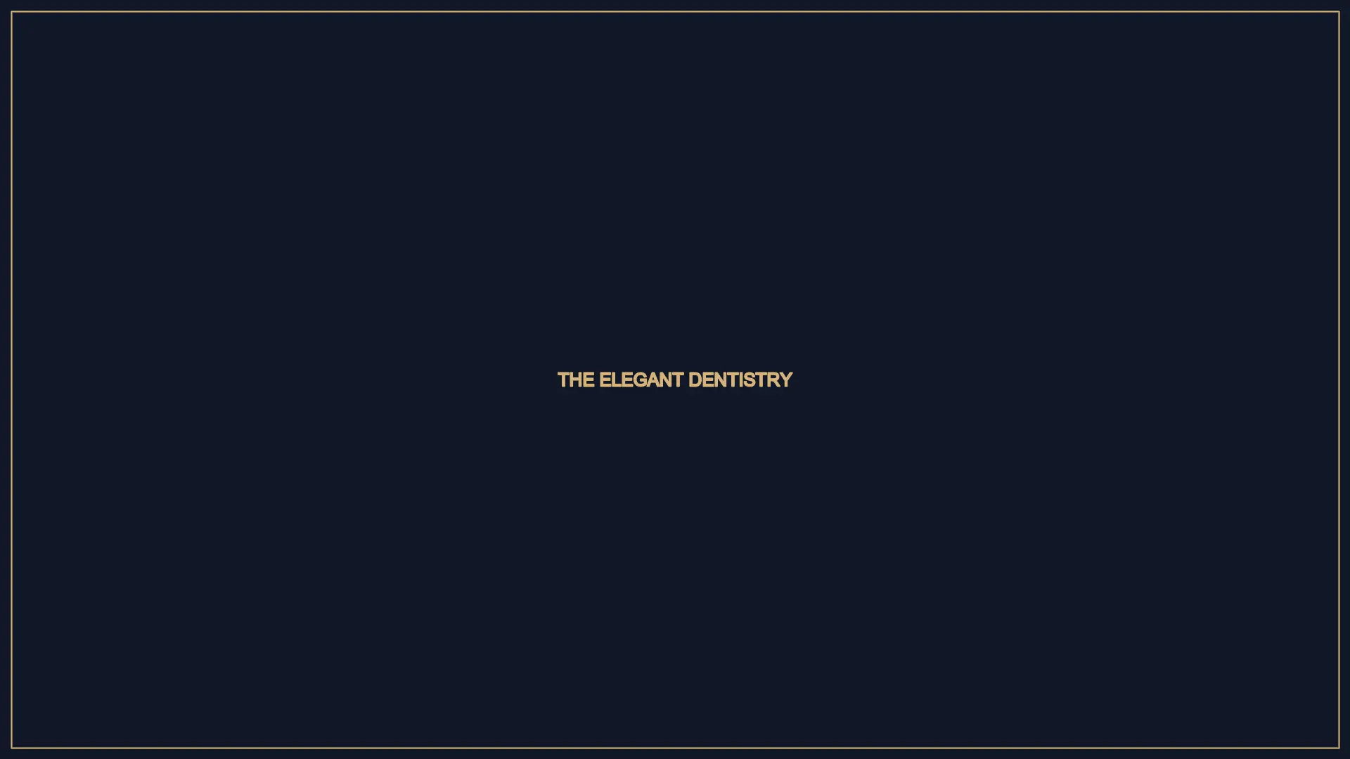 The Elegant Dentistry patient experience